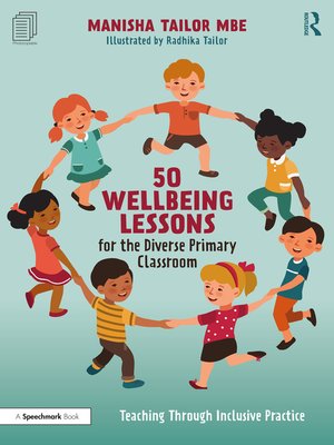 cover image of 50 Wellbeing Lessons for the Diverse Primary Classroom